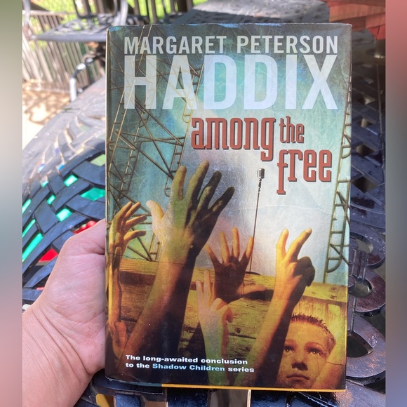 Among the Free by Margaret Peterson Haddix Final Book of Shadow Children Series - Picture 1 of 5